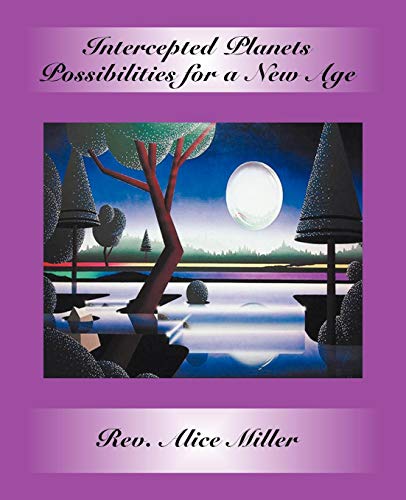 Intercepted Planets Possibilities For A New Age [Paperback]