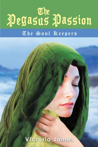 Pegasus Passion  The Soul Keepers [Paperback]