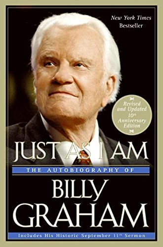 Just As I Am: The Autobiography of Billy Graham [Paperback]