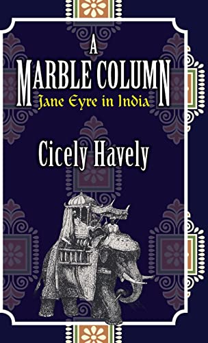 A Marble Column Jane Eyre in India [Hardcover]