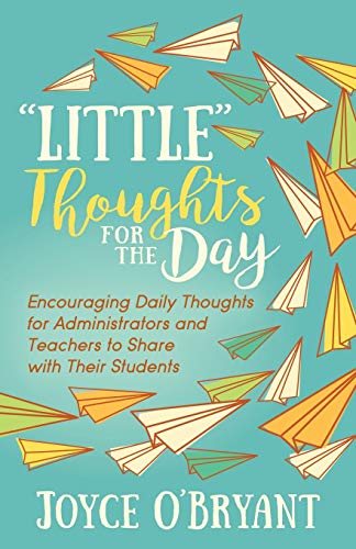 Little Thoughts for the Day A Book of Encouraging Daily Thoughts for Administ [Paperback]