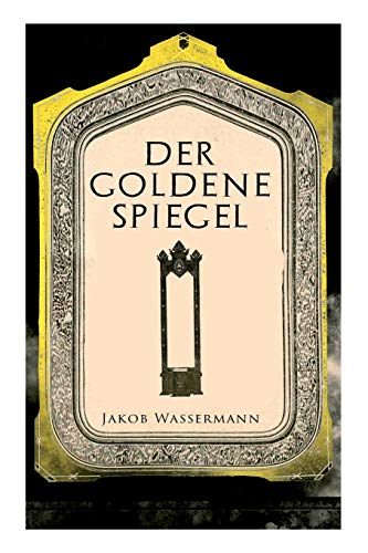 Der Goldene Spiegel