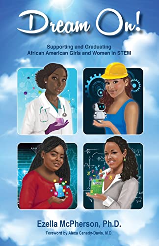 Dream On Supporting And Graduating African American Girls And Women In Stem