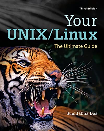 Your UNIX/Linux The Ultimate Guide [Hardcover]