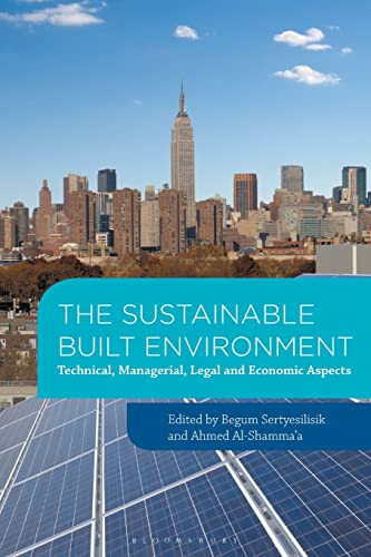 The Sustainable Built Environment Technical, managerial, legal and economic asp [Paperback]