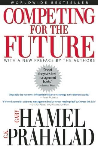 Competing for the Future [Paperback]