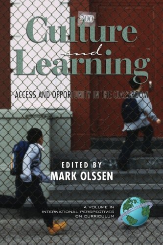 Culture and Learning  Access and Opportunity in the Classroom [Paperback]