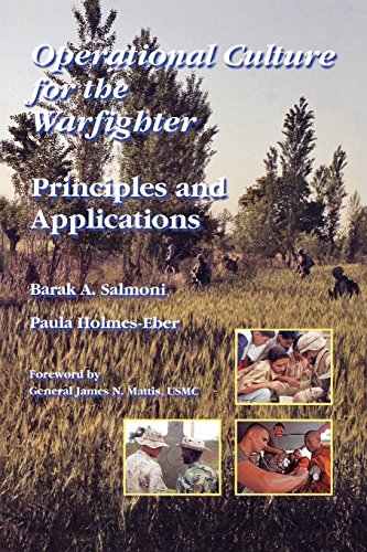Operational Culture For The Warfighter Principles And Applications [Paperback]