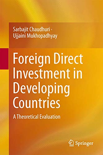 Foreign Direct Investment in Developing Countries A Theoretical Evaluation [Hardcover]