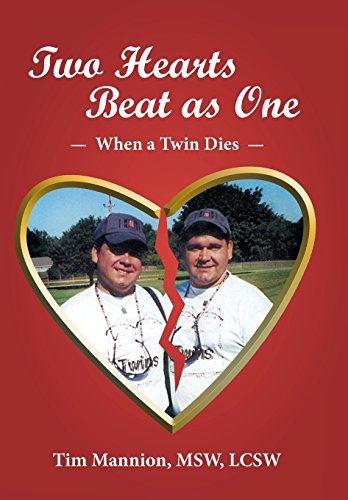 Two Hearts Beat As One When A Twin Dies A True Story [Hardcover]