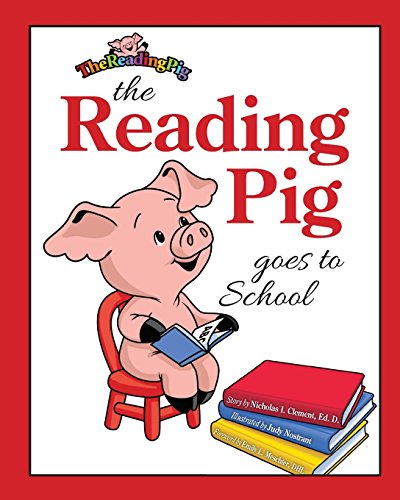 The Reading Pig Goes To School [Paperback]