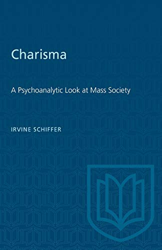 Charisma  A Psychoanalytic Look at Mass Society [Paperback]