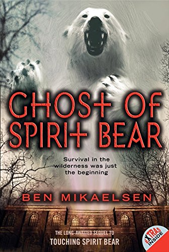 Ghost Of Spirit Bear [Paperback]