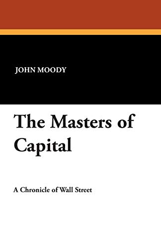 The Masters Of Capital [Paperback]