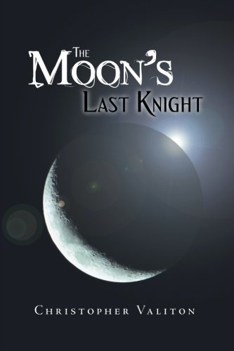 The Moon's Last Knight [Paperback]