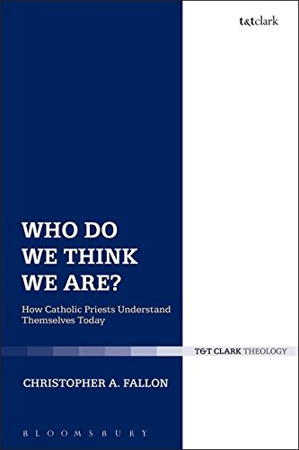 Who Do We Think We Are How Catholic Priests Understand Themselves Today [Hardcover]