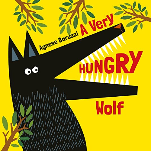 A Very HUNGRY Wolf [Board book]