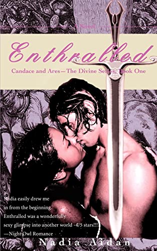 Enthralled  Candace and Aresthe Divine Series, Book One [Unknown]