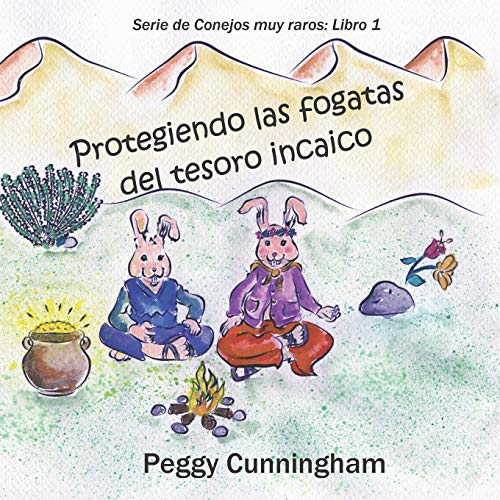 Protegiendo Las Fogatas Del Tesoro Incaico [Paperback]