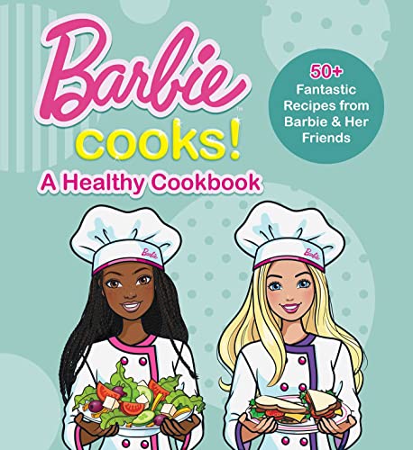 Barbie Cooks A Healthy Cookbook [Hardcover]