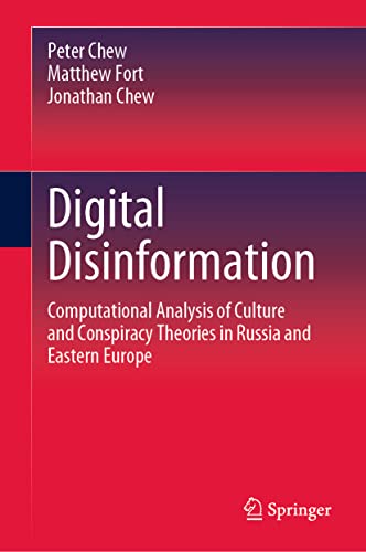 Digital Disinformation Computational Analysis of Culture and Conspiracy Theorie [Hardcover]