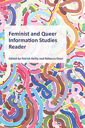 Feminist And Queer Information Studies Reader (litwin Books Series On Gender And [Paperback]