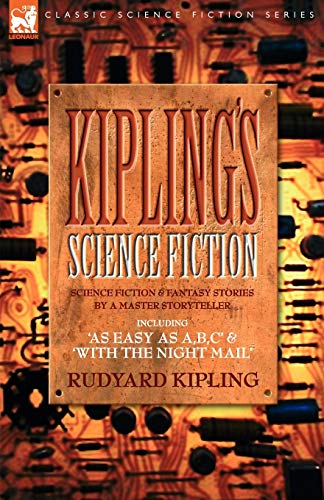 Kiplings Science Fiction - Science Fiction & Fantasy Stories By A Master Storyte [Paperback]
