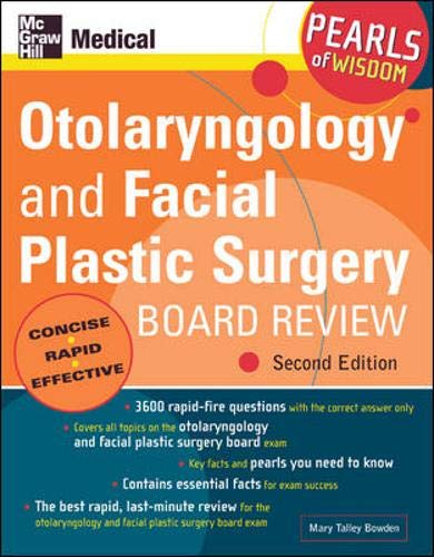 Otolaryngology And Facial Plastic Surgery Board Review Pearls Of Wisdom, Second [Paperback]