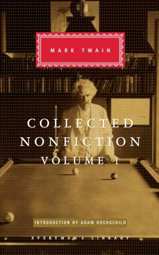 Collected Nonfiction of Mark Twain, Volume 1 Selections from the Autobiography, [Hardcover]