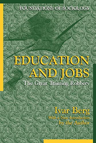 Education and Jobs The Great Training Robbery [Paperback]