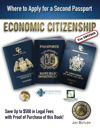 Economic Citizenship (2nd Edition) Where To Apply For A Second Passport [Paperback]