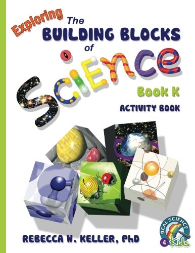 Exploring The Building Blocks Of Science Book K Activity Book [Paperback]