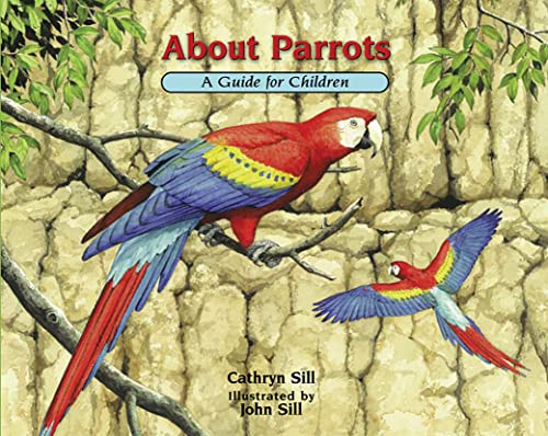 About Parrots A Guide for Children [Paperback]