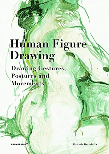 Human Figure Drawing Drawing Gestures, Pictures and Movements [Hardcover]