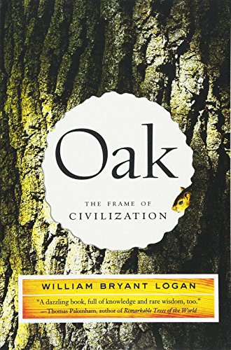 Oak The Frame of Civilization [Paperback]