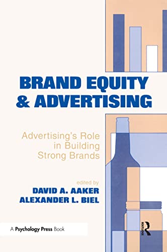 Brand Equity &amp Advertising Advertising's Role in Building Strong Brands [Paperback]