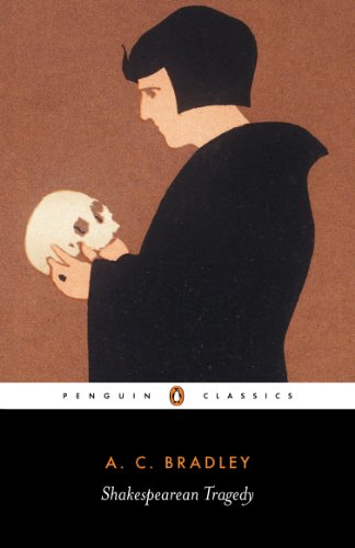 Shakespearean Tragedy: Lectures on Hamlet, Othello, King Lear, and Macbeth [Paperback]