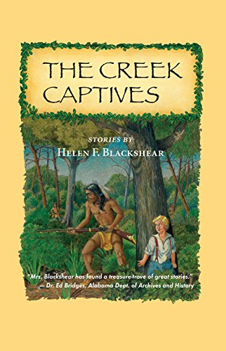 The Creek Captives Stories [Paperback]