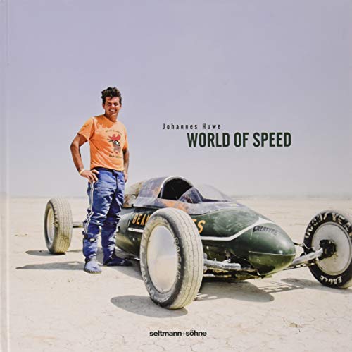 World Of Speed Daring Men in Home-Made Racing Machines [Hardcover]