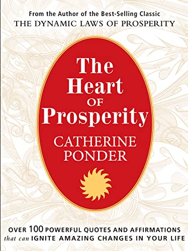 Heart of Prosperity  Over 100 Powerful Quotes and Affirmations That Ignite Amaz [Paperback]