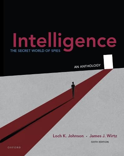 Intelligence The Secret World of Spies, An Anthology [Paperback]