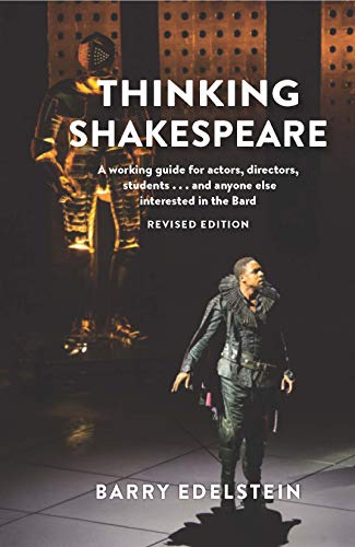 Thinking Shakespeare (Revised Edition) A working guide for actors, directors, s [Paperback]