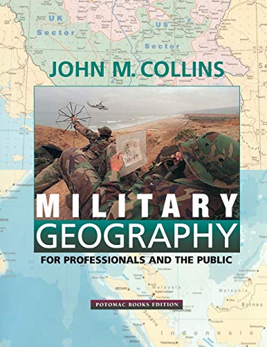 Military Geography For Professionals And The Public (association Of The United  [Paperback]