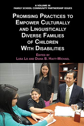 Promising Practices To Empower Culturally And Linguistically Diverse Families Of [Paperback]