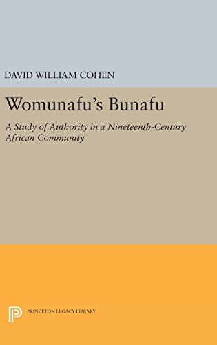 Womunafu's Bunafu A Study of Authority in a Nineteenth-Century African Communit [Hardcover]