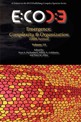 Emergence, Complexity and Organization  2008 Annual [Hardcover]