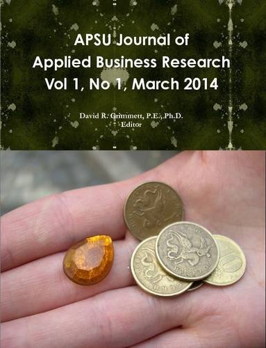 Apsu Journal Of Applied Business Research Vol 1, No 1, March 2014 (volume 1) [Paperback]