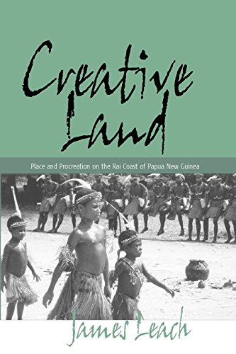 Creative Land Place and Procreation on the Rai Coast of Papua New Guinea [Paperback]