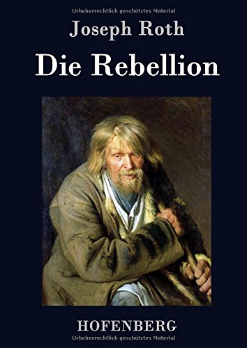 Die Rebellion (german Edition) [Hardcover]