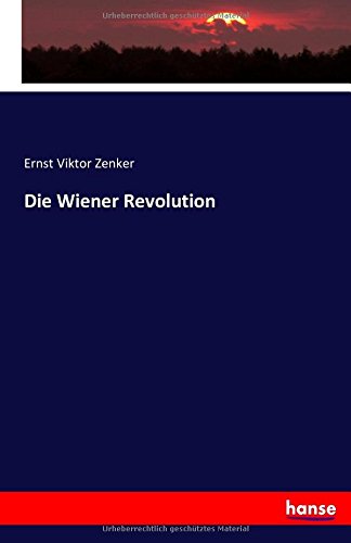 Die Wiener Revolution (german Edition) [Paperback]